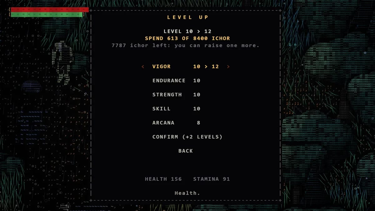 The LEVEL UP screen: Vigor raised from 10 to 12, Endurance, Strength, Skill and Arcane listed under it, the ichor cost and what is left, CONFIRM with the number of levels, and the health and stamina each change gives.